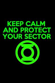 Image result for Keep Calm and Green Lantern