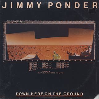 Image result for Jimmy Ponder down here on the ground