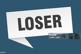 Image result for Our Banner Is Loser