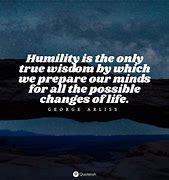 Image result for Quotes About Being Humble