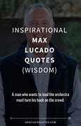 Image result for Max Lucado Quotes