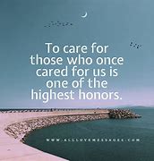 Image result for Elderly and Caregiver Inspirational Quotes