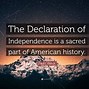 Image result for Declaration of Independence Famous Quotes