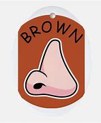 Image result for Brown Nose Pics