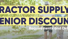 Image result for Tractor Supply Senior Discount