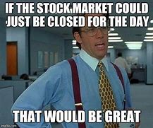 Image result for Investing Stocks Meme