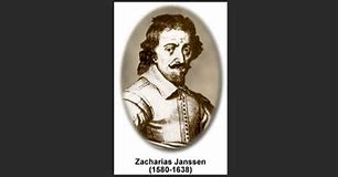 Image result for Zacharias Janssen Inventions