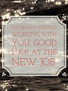Image result for Last Day of Work Quotes