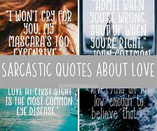 Image result for Ironic Quotes About Love