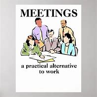 Image result for Funny Posters About Meetings