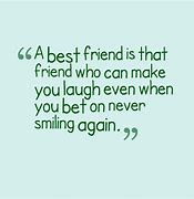 Image result for Friends Laughing Quotes
