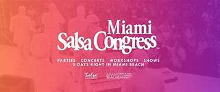 Image result for Miami Salsa Congress - miami  2023
