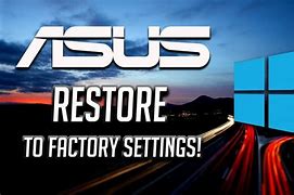 Image result for How to Reset Asus Laptop