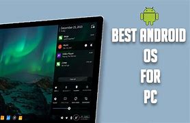 Image result for Android OS for PC