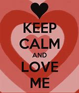 Image result for Keep Calm and Love M