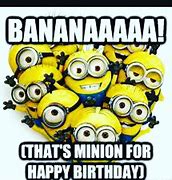 Image result for Happy Birthday Minion Banana