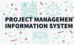 Image result for Project Management and Information Systems
