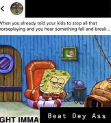 Image result for Spongebob Aight I'm Out Memes