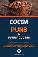 Image result for Cocoa Puns