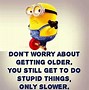 Image result for Minions Funny Quotes to Live By