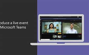 Image result for Microsoft Teams Live Event