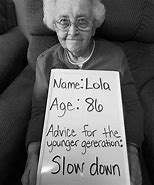 Image result for Quotes About Older Generations