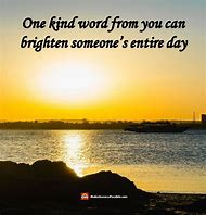 Image result for Words to Brighten Someone's Day