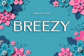 Image result for Breezy Font