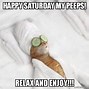 Image result for Saturday Vibes Meme
