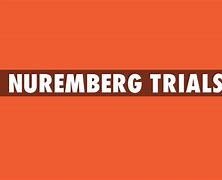 Image result for The Herman Goering at Nuremberg Trials