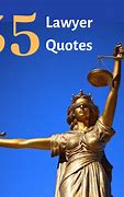Image result for Quotes About Being a Lawyer