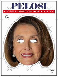 Image result for Nancy Pelosi's Face Masks