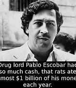 Image result for Pablo Escobar Quotes