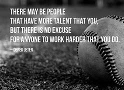 Image result for Best Motivational Baseball Quotes