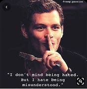 Image result for Pics of Quotes From Klaus Mikaelson
