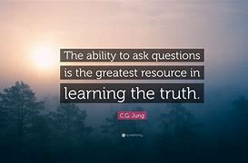 Image result for Famous Quotes About Asking Questions