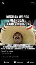 Image result for Mexican Word of the Day Meme
