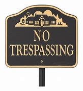 Image result for Small No Trespassing Signs