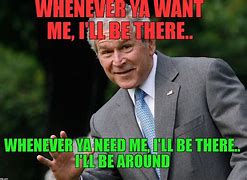 Image result for George Bush Meme