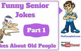 Image result for senior citizen jokes one liners