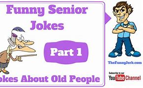 Image result for Senior One-Liners Jokes