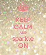 Image result for Sparkly Backgrounds with Keep Calm