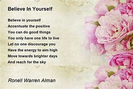 Image result for Believe in Yourself Poem