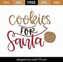 Image result for Keep Calm and Give Santa Cookies