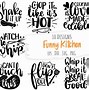 Image result for Kitchen Quotes Family SVG
