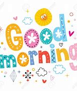 Image result for Clip Art Saying Good Morning