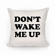 Image result for Don't Wake Me Up Spanish