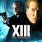 Image result for XIII the Conspiracy Movie