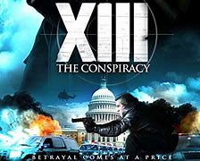 Image result for XIII the Conspiracy Movie