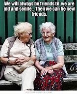 Image result for Friends Funny Old Lady Memes